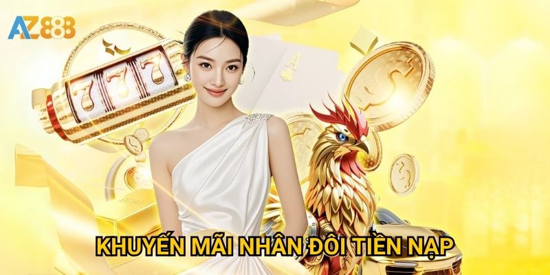 Khuyến mãi nhân đôi tiền nạp Azbet88 có giúp chơi lâu hơn? 1 Khuyến mãi nhân đôi tiền nạp Azbet88 có giúp chơi lâu hơn?