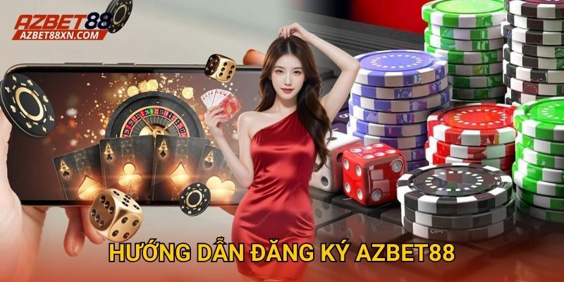 Hướng dẫn đăng ký Azbet88